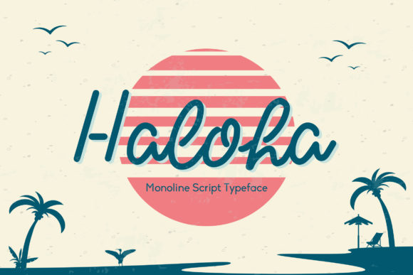 Haloha: The Elegant Script Font for Modern Branding
