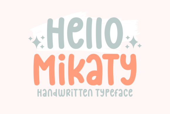 Hello Mikaty: A Handwritten Font That Elevates Small Business Branding